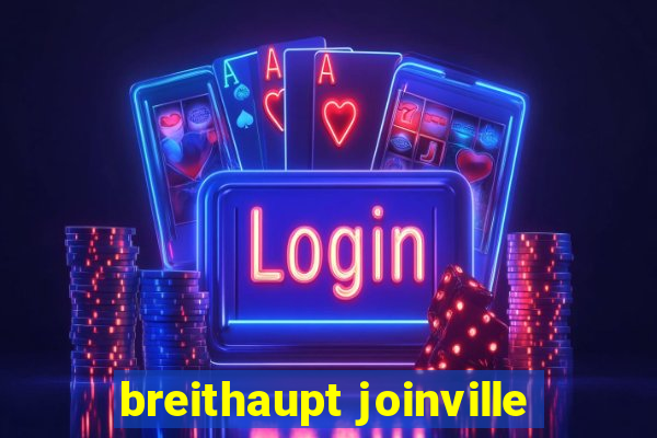 breithaupt joinville